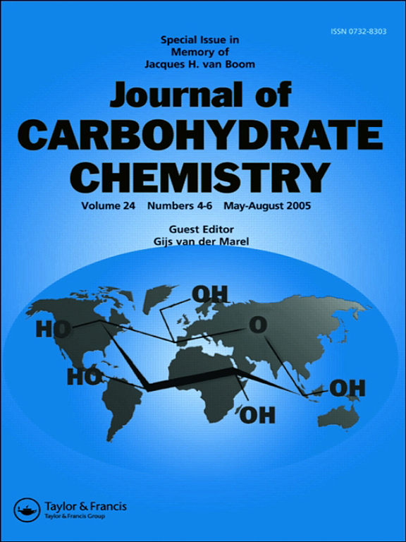 Go to journal home page - Journal of Carbohydrate Chemistry
